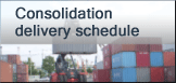 Consolidation delivery schedule